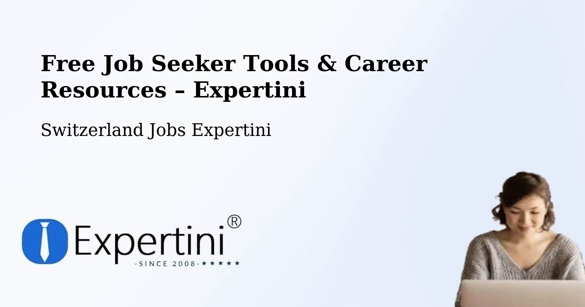 Free Job Seeker Tools & Career Resources – Bülach - Bülach, Switzerland Jobs Expertini