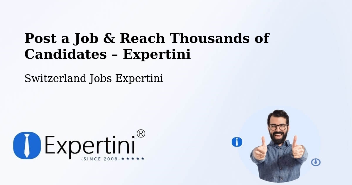 Post a Job in Bülach – Hire the Right Talent - Bülach, Switzerland Jobs Expertini