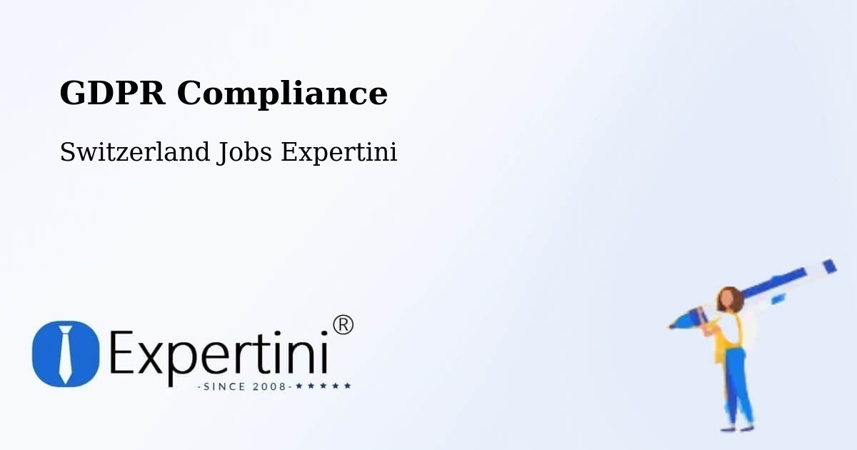 EU GDPR Compliance Statement – Bülach - Switzerland Jobs Expertini