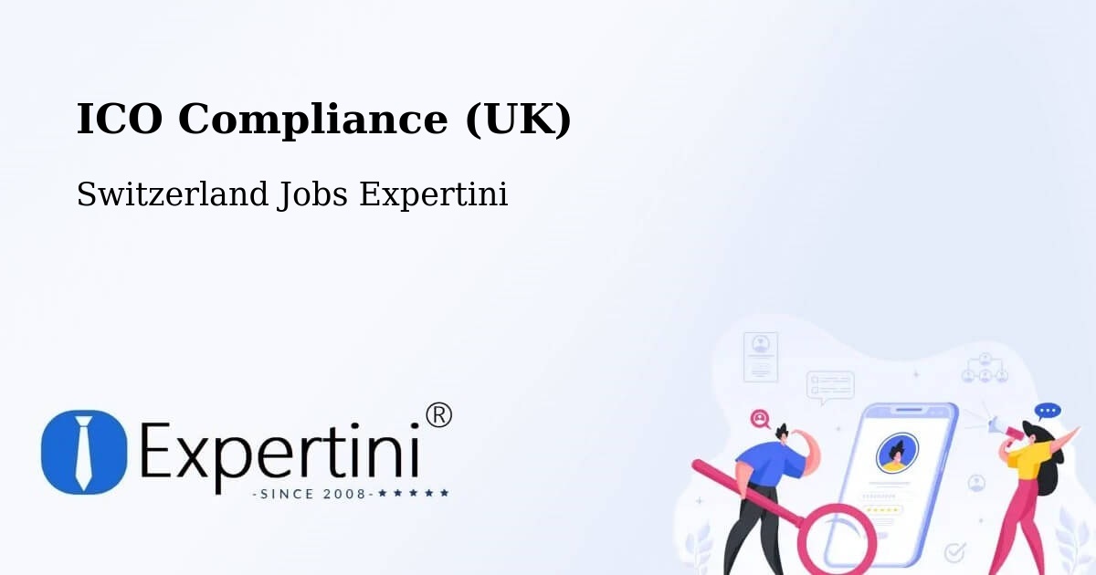 UK Data Protection & ICO Compliance – Bülach - Switzerland Jobs Expertini